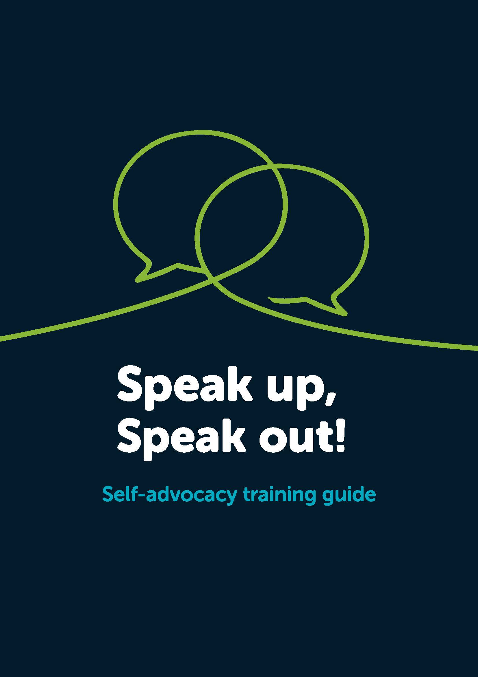Speak Up, Speak Out! Self-advocacy training guide